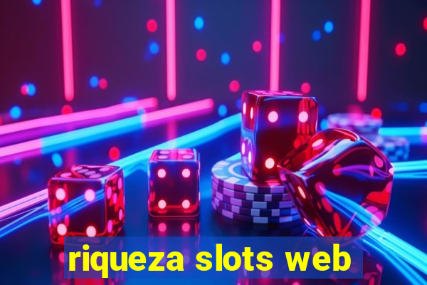 riqueza slots web